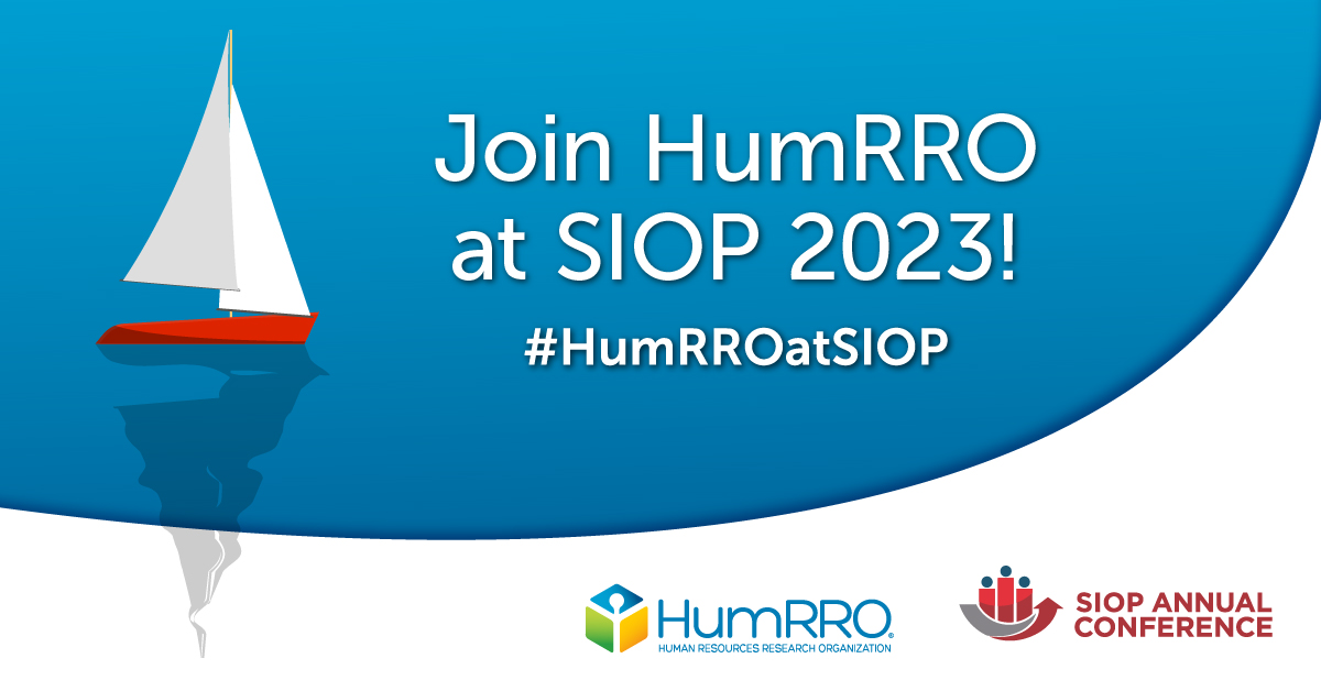 Join HumRRO at SIOP 2023!